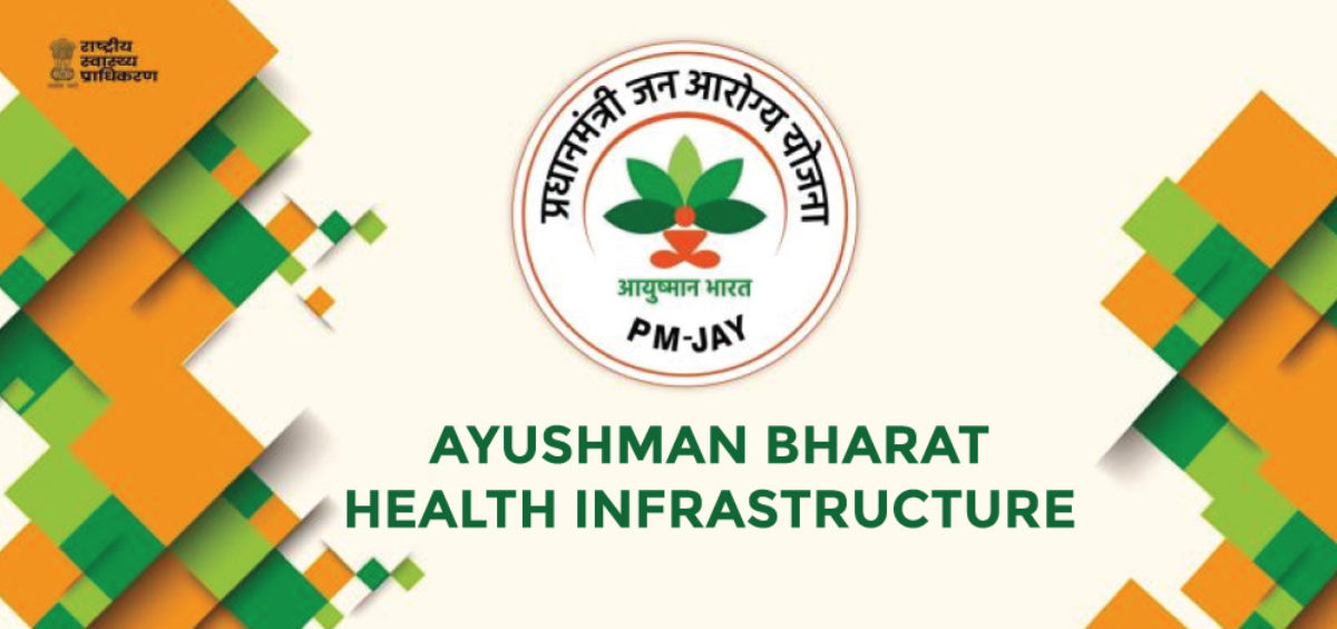 Ayushman Bharat Health Infrastructure