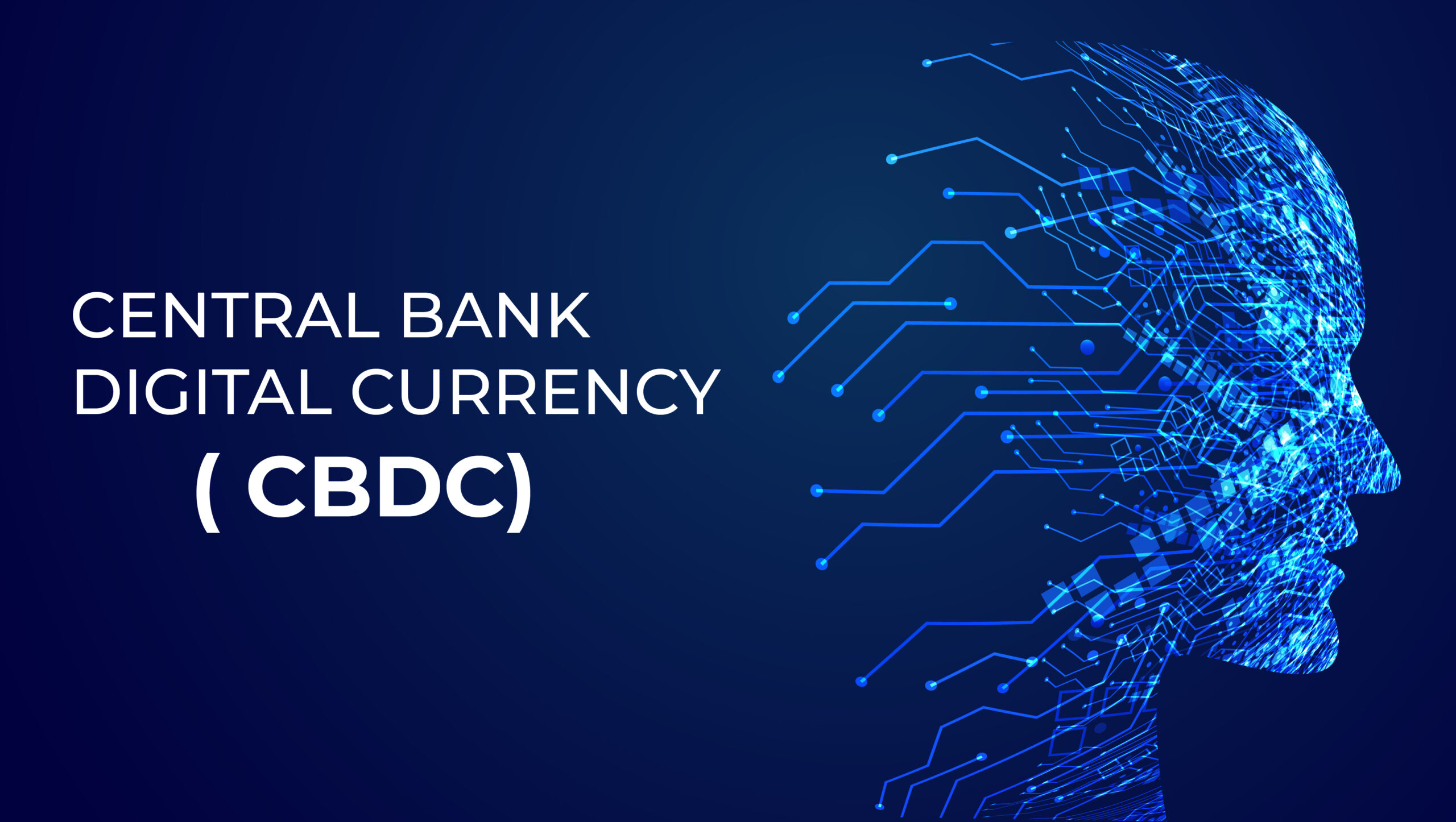 What Are Cbdc And Its Benefits