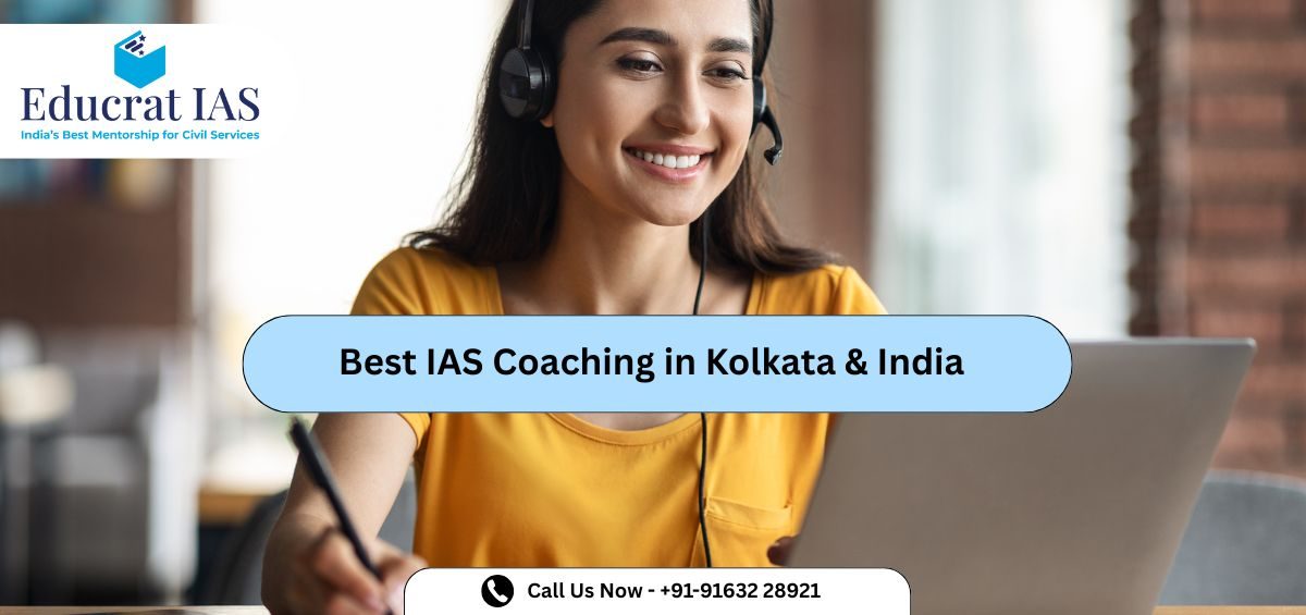 Best IAS Coaching in Kolkata & India