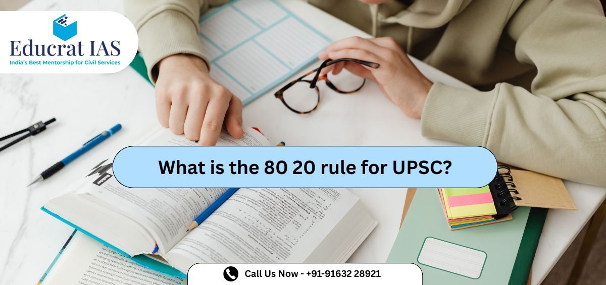 What is the 80 20 rule for UPSC?