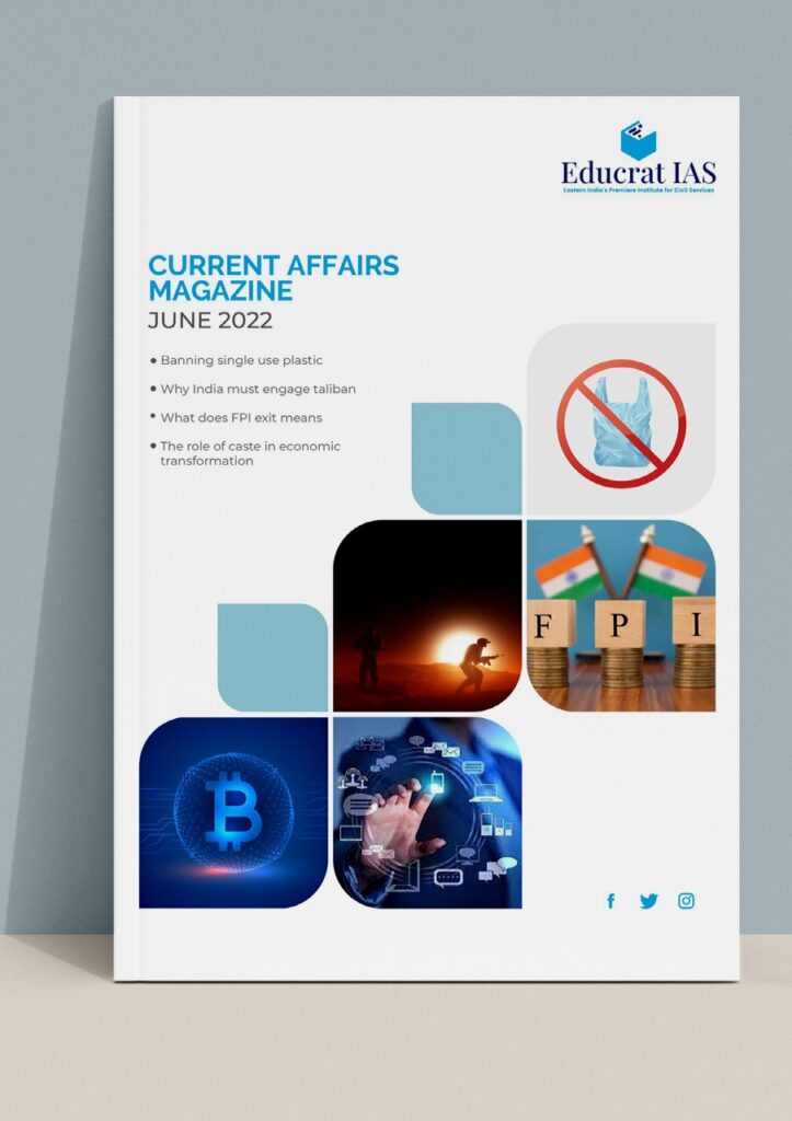 Download Educrat IAS Current Affairs Magazine - June 2022