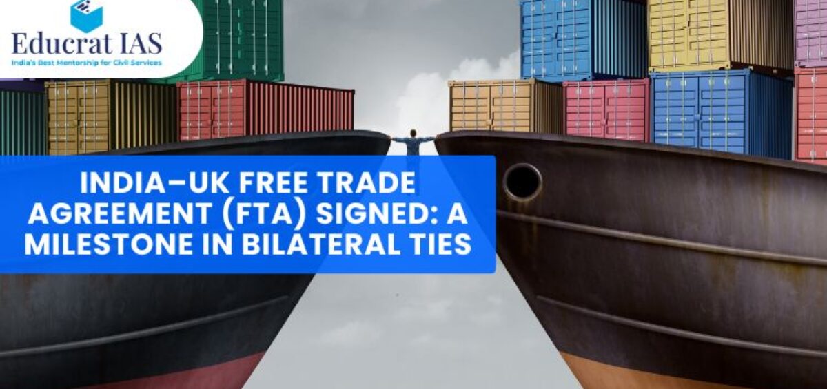 India–UK Free Trade Agreement (FTA) Signed