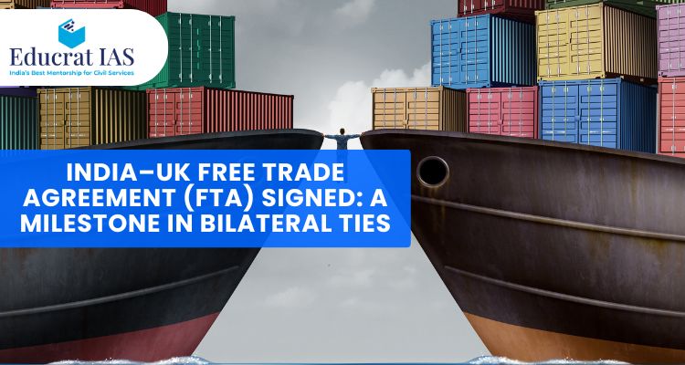 India–UK Free Trade Agreement (FTA) Signed