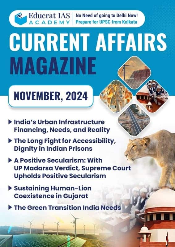 Download Educrat IAS Current Affairs Magazine - November 2024