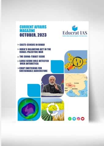 Download Educrat IAS Current Affairs Magazine - October 2023