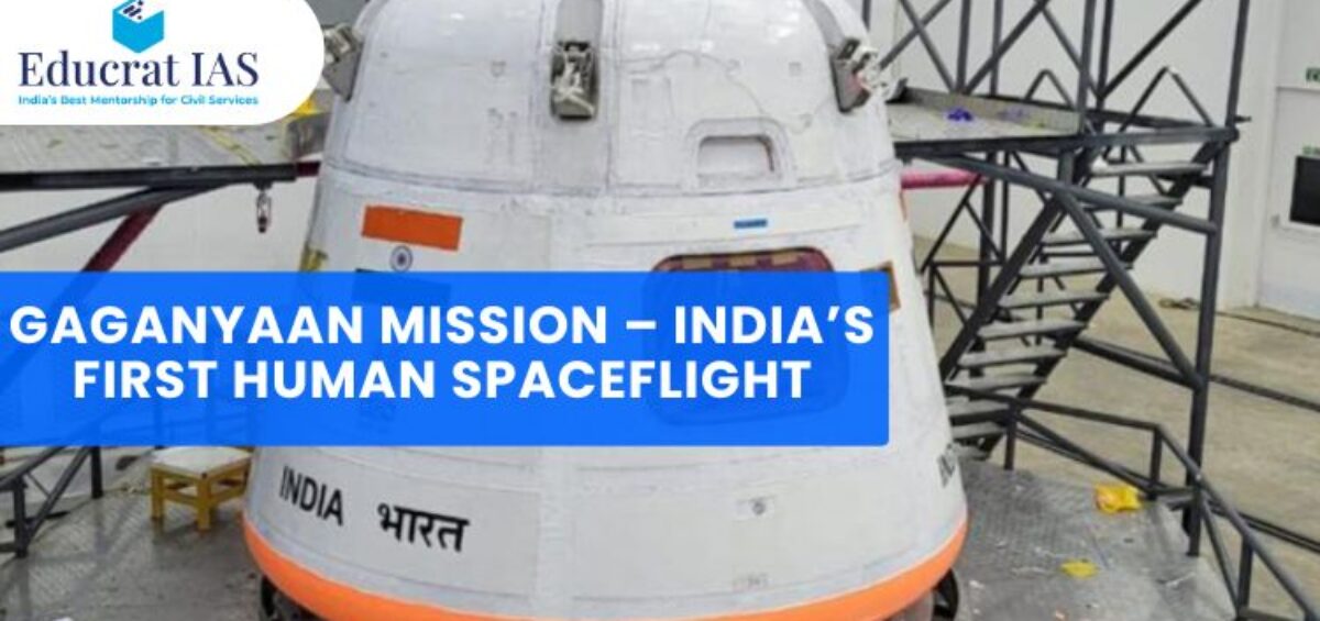 Gaganyaan Mission – India’s First Human Spaceflight