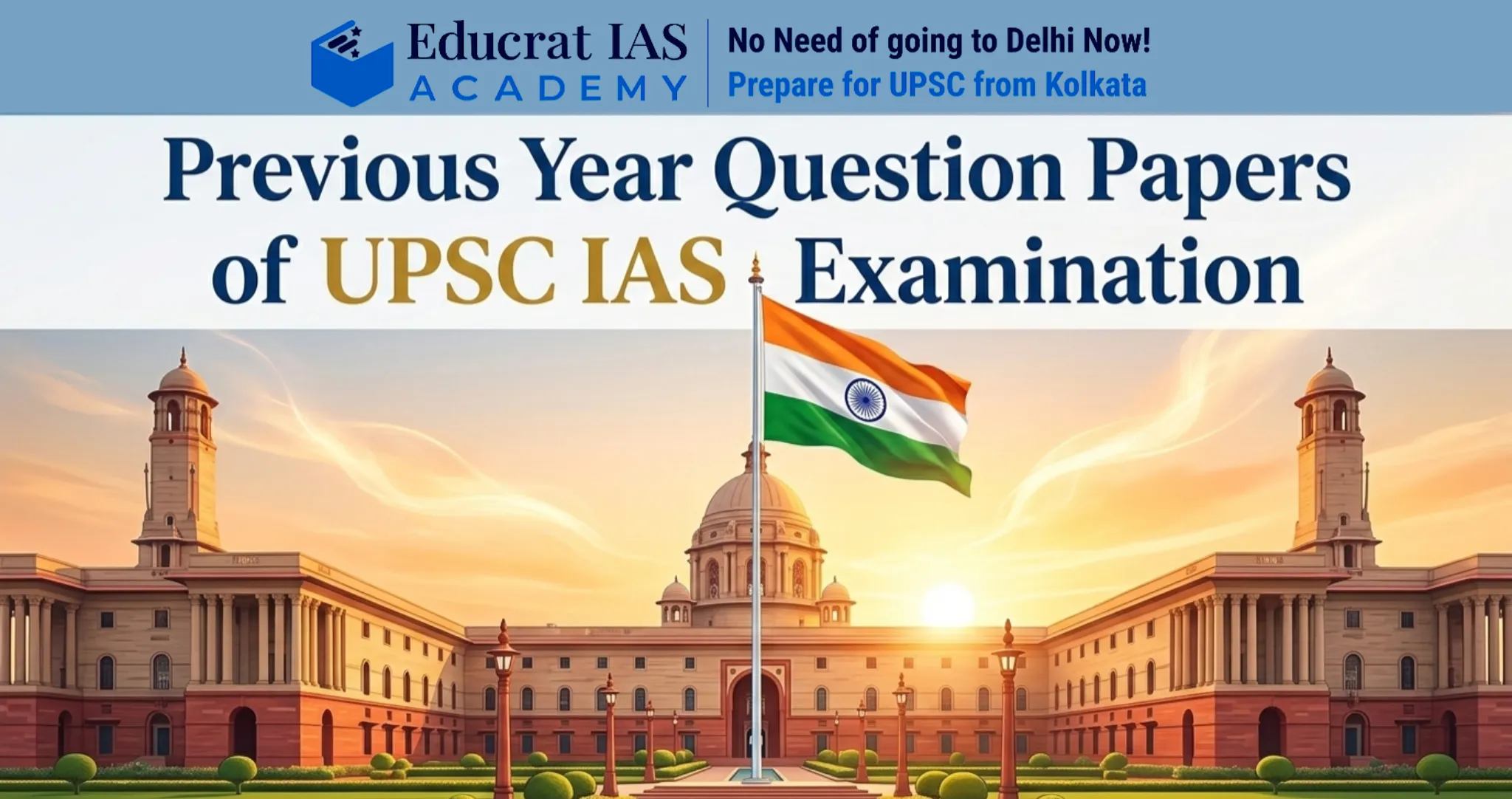 UPSC Previous Year Question Paper, Prelims & Mains - Educrat