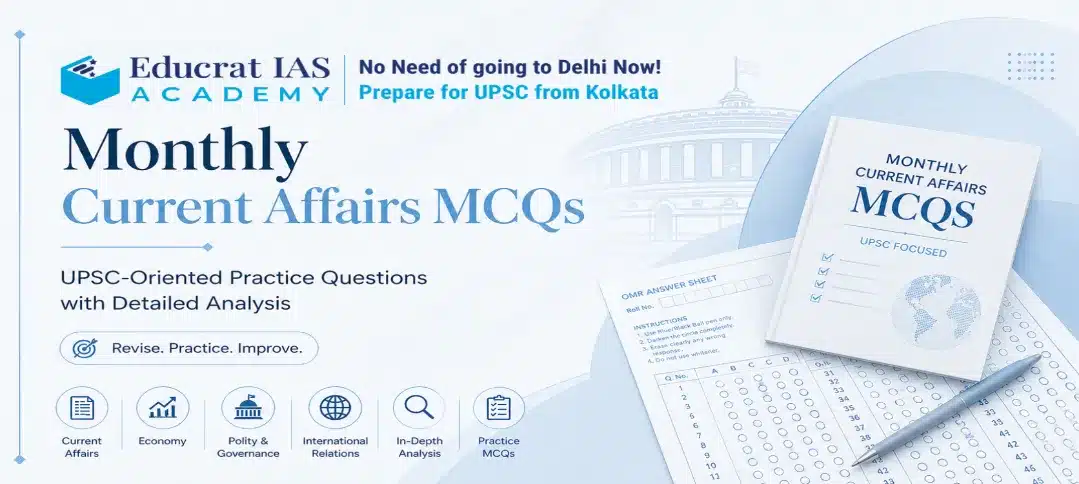 monthly current affairs MCQ compilation for UPSC prelims practice