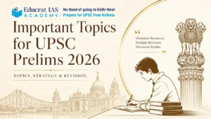Most Important Topics for UPSC Prelims 2026