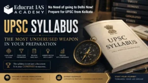 UPSC Syllabus the Most underused weapon in your preparation